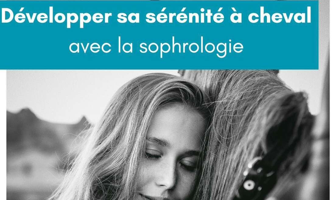 Sophrologie & équitation : une expérience unique